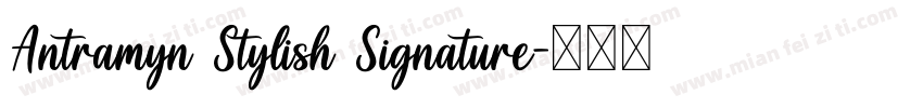 Antramyn Stylish Signature字体转换
